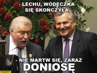 lechu-wodeczka-sie-skonczyla-nie-martw-sie-zaraz-doniose-walesa-bolek-kwasniewski.jpg